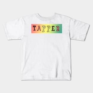 Tapper Kids T-Shirt